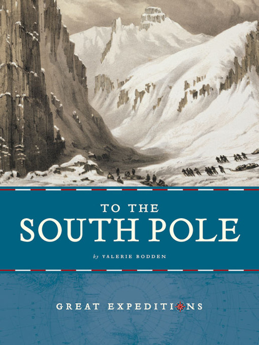 Title details for To the South Pole by Valerie Bodden - Available
